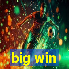 big win