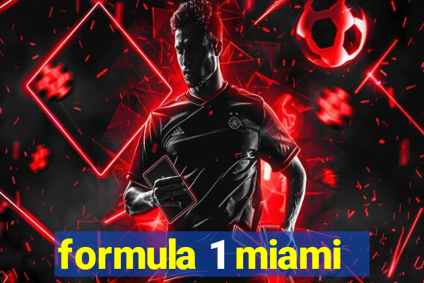 formula 1 miami