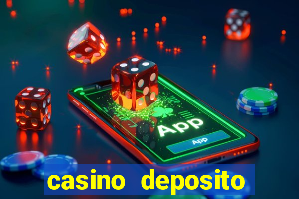 casino deposito minimo 10 reais