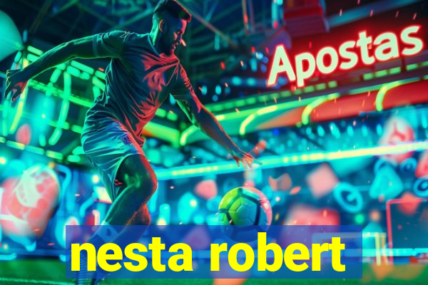 nesta robert