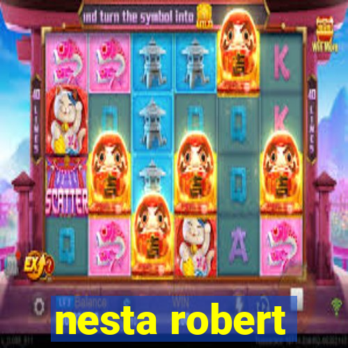 nesta robert