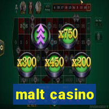 malt casino