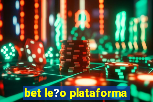 bet le?o plataforma