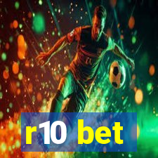 r10 bet