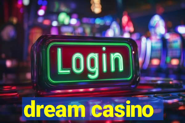 dream casino