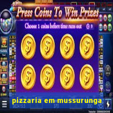 pizzaria em mussurunga