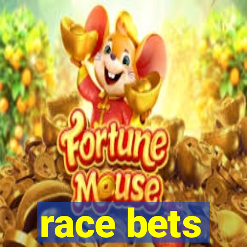 race bets