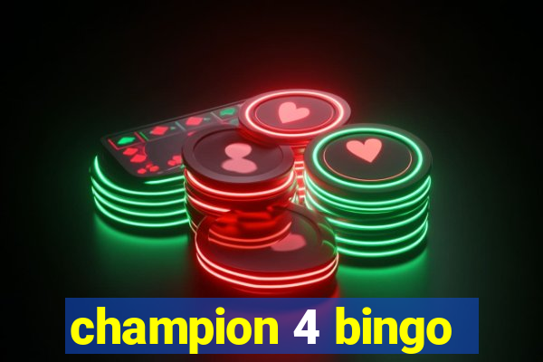 champion 4 bingo