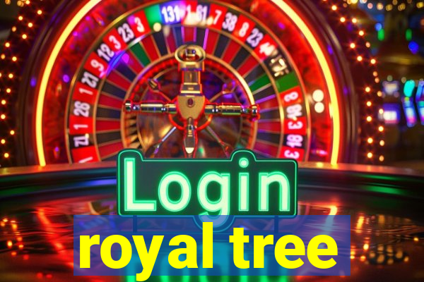 royal tree