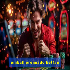 pinball premiado betfair