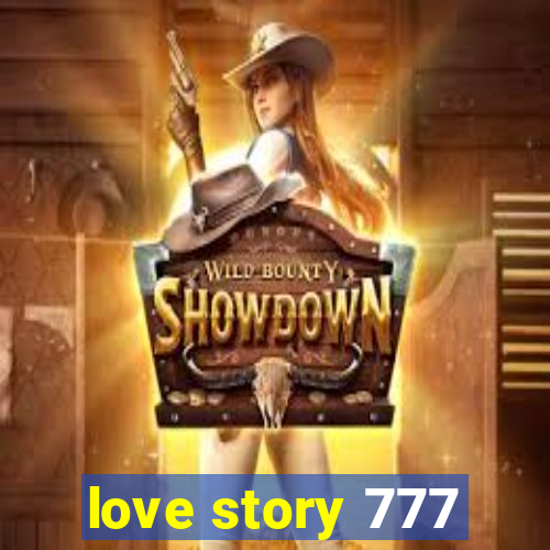 love story 777