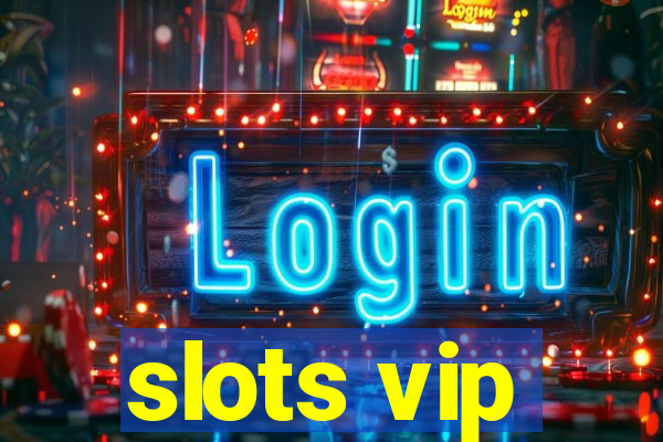 slots vip