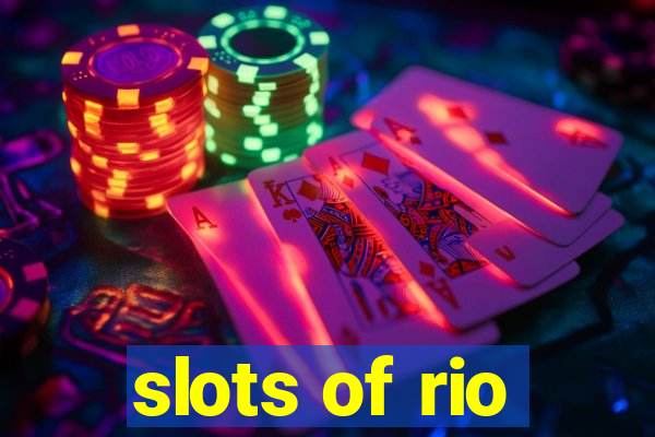 slots of rio