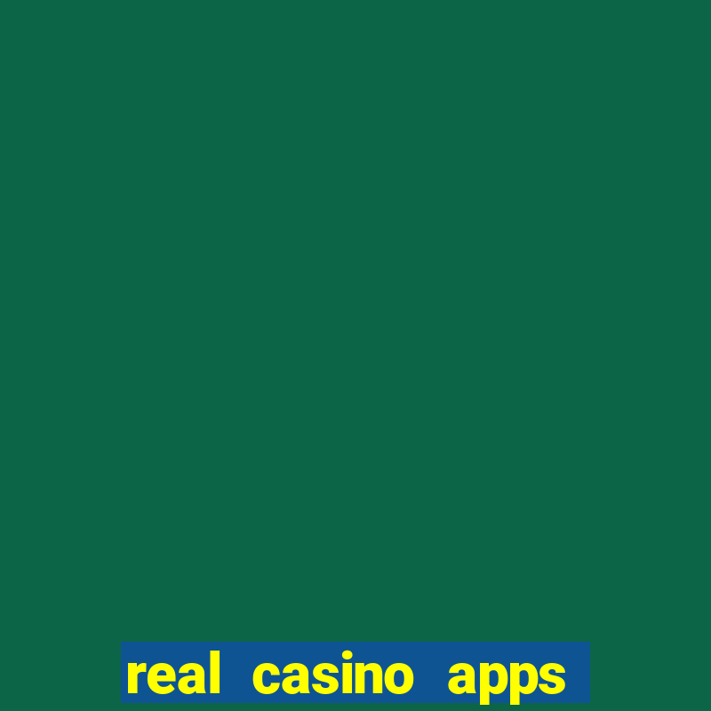 real casino apps real money