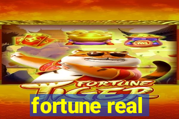 fortune real