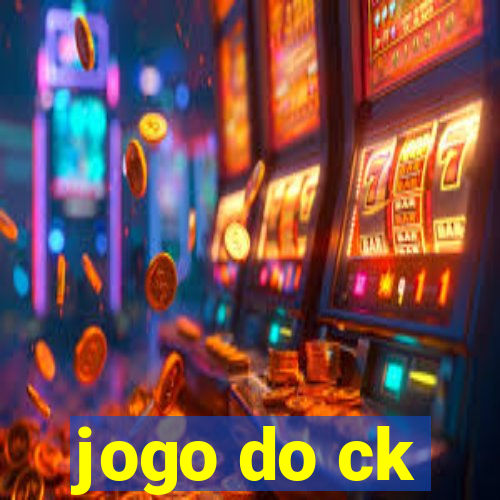 jogo do ck