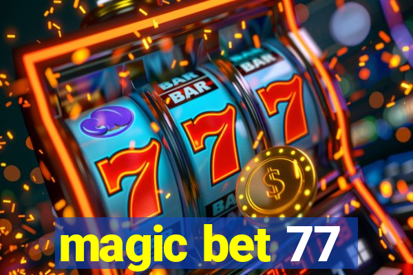 magic bet 77