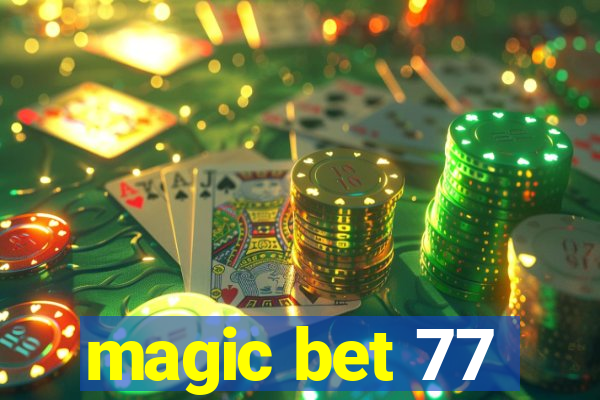 magic bet 77