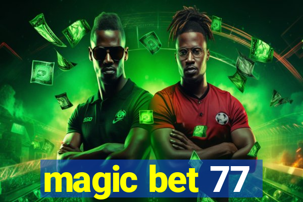 magic bet 77