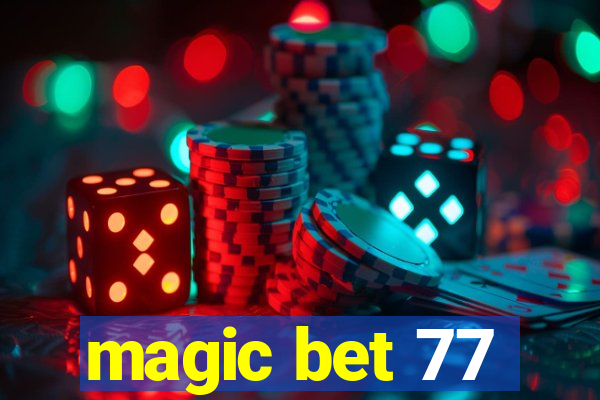 magic bet 77