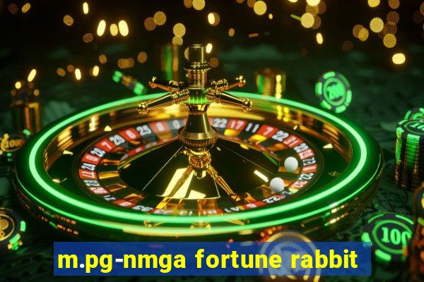 m.pg-nmga fortune rabbit