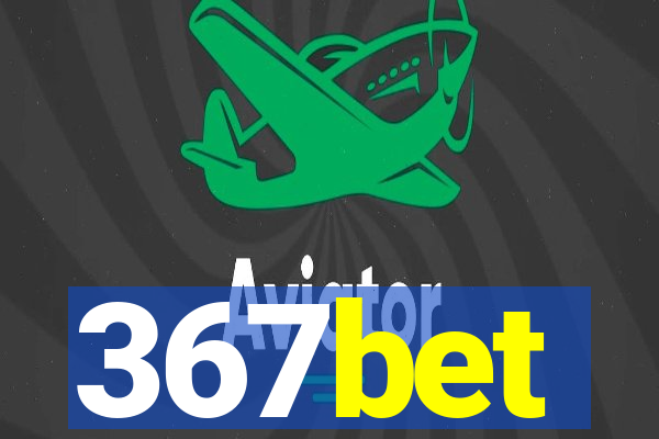 367bet