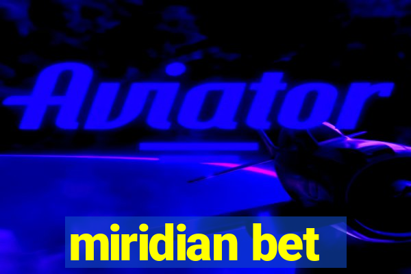 miridian bet