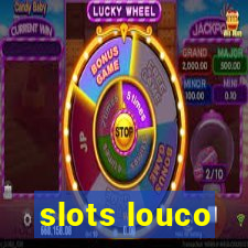 slots louco