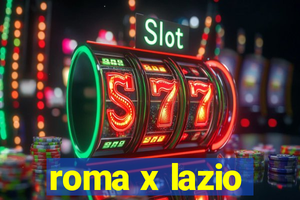 roma x lazio