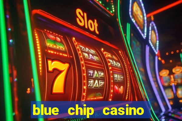 blue chip casino and hotel