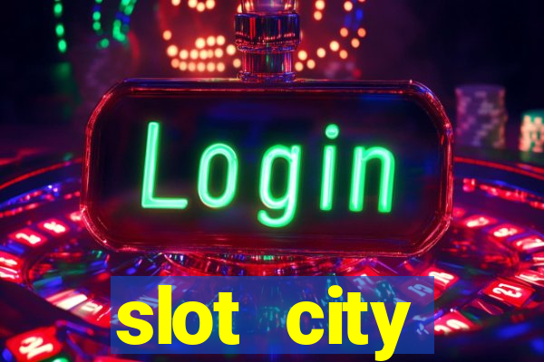 slot city оф?ц?йний сайт