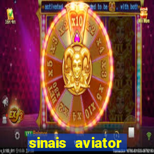 sinais aviator esporte da sorte