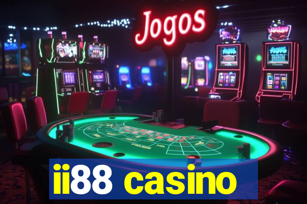 ii88 casino