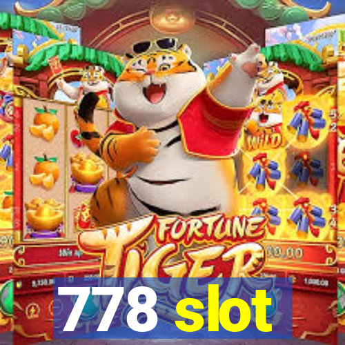 778 slot