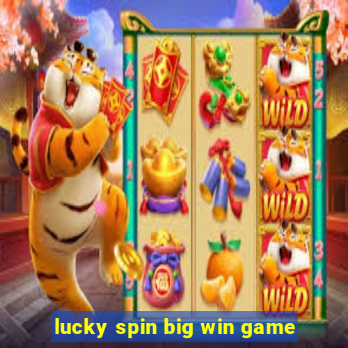 lucky spin big win game