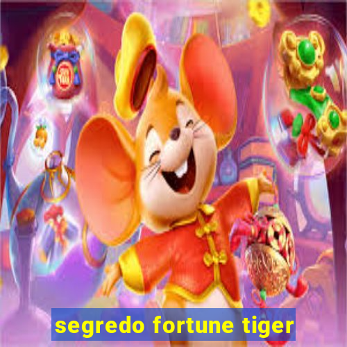 segredo fortune tiger