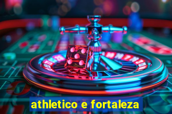 athletico e fortaleza