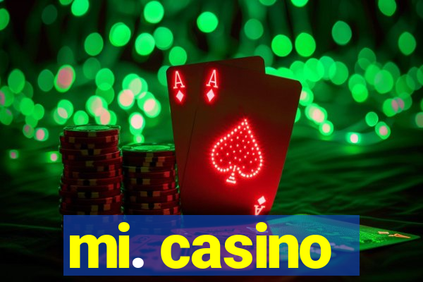 mi. casino