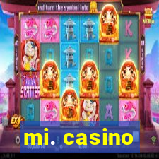 mi. casino