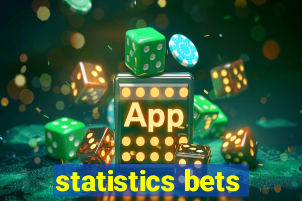 statistics bets