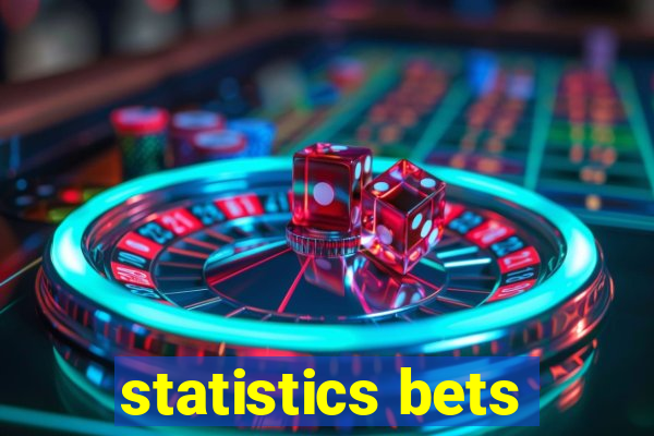 statistics bets