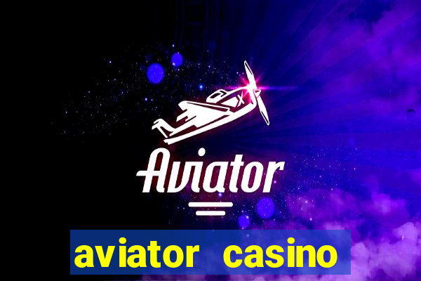 aviator casino delano ca