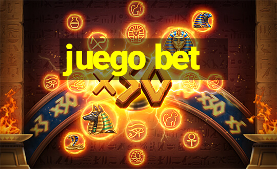 juego bet