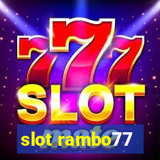 slot rambo77