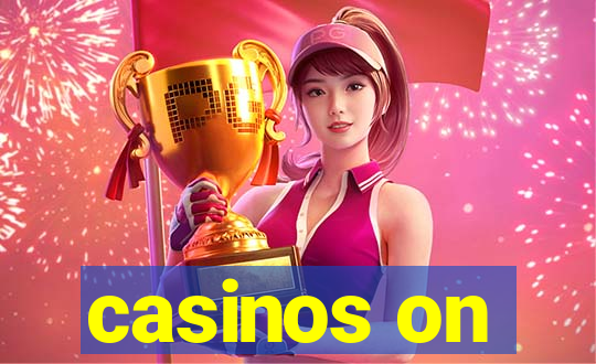 casinos on