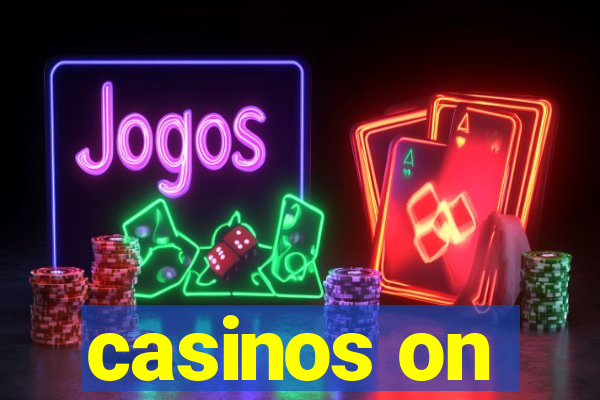 casinos on