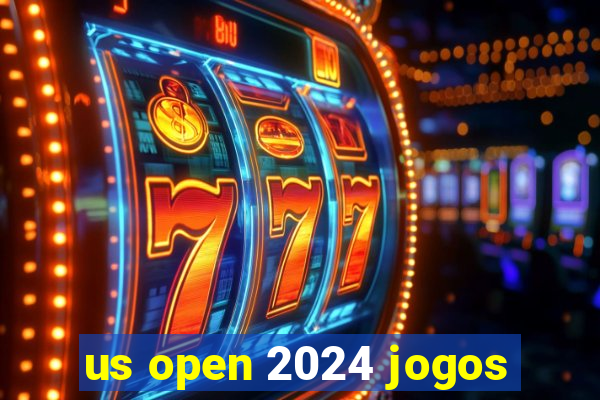 us open 2024 jogos