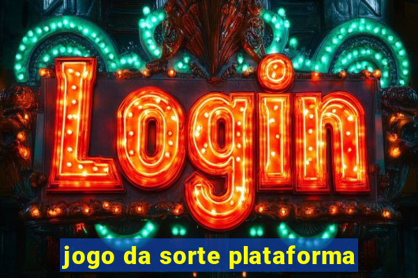 jogo da sorte plataforma