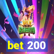 bet 200