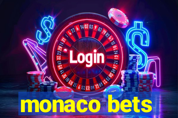 monaco bets